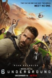 Призрачная шестёрка / 6 Underground (2019)