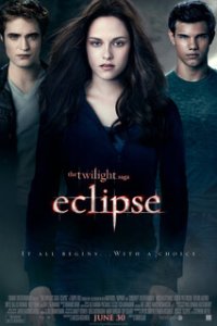 Сумерки. Сага. Затмение / The Twilight Saga: Eclipse (2010)