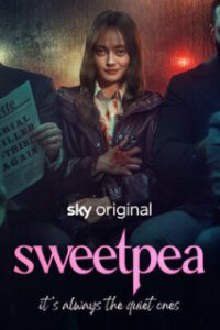 Дорогуша / Sweetpea (2024)