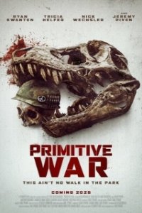 Первобытная война / Primitive War (2025)