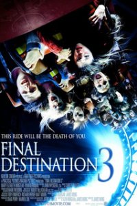 Пункт назначения 3 / Final Destination 3 (2006)